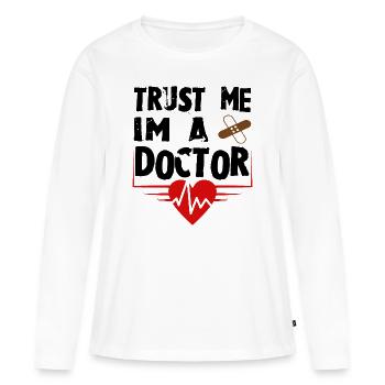 Je suis médecin - T-shirt manches longues Premium bio Femme - blanc - Devant - Julia (174cm)