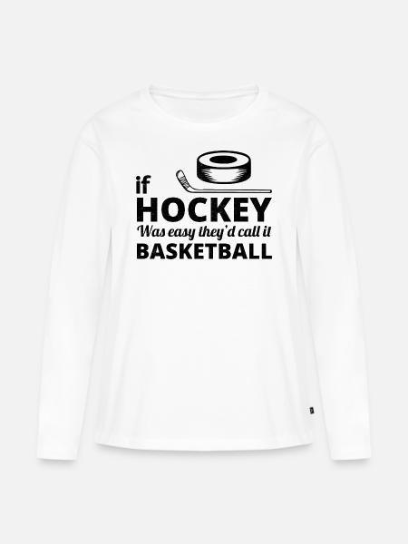 Joueur de hockey sur glace Équipe Gardien de but Basketball Drôle - T-shirt manches longues Premium bio Femme - blanc