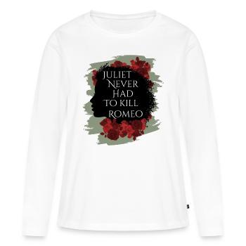 Rose Hathaway quote Juliet never hat to kill Romeo - Women's Premium Organic Long Sleeve Shirt - white - Front - Julia (174cm)