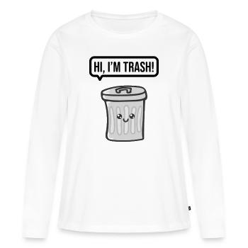 Trash Can Humour Drôles d’idées cadeaux - T-shirt manches longues Premium bio Femme - blanc - Devant - Julia (174cm)