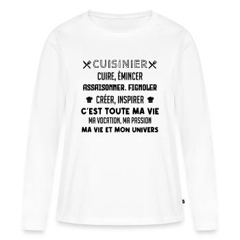 Cuisinier ma vocation, ma vie, mon univers - T-shirt manches longues Premium bio Femme - blanc - Devant - Julia (174cm)