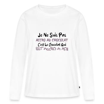 JE NE SUIS PAS ACCRO AU CHOCOLAT - T-shirt manches longues Premium bio Femme - blanc - Devant - Julia (174cm)