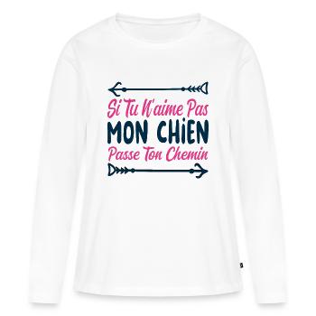 Si tu n’aimes pas mon chien - T-shirt manches longues Premium bio Femme - blanc - Devant - Julia (174cm)