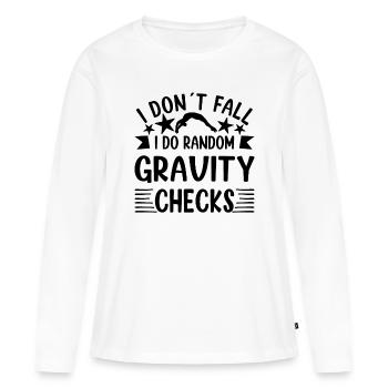 Gymnast Design I Don´t Fall I Do Gravity Checks - Frauen Premium Bio Langarmshirt - Weiß - Vorne - Julia (174cm)