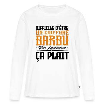 coiffure barbu, citations barbe, cadeau coiffure - T-shirt manches longues Premium bio Femme - blanc - Devant - Julia (174cm)