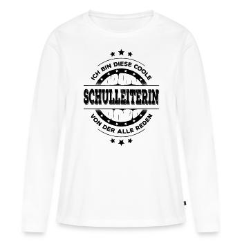 Schulleiterin Geburtstag Schule Rektorin Geschenk - Frauen Premium Bio Langarmshirt - Weiß - Vorne - Julia (174cm)