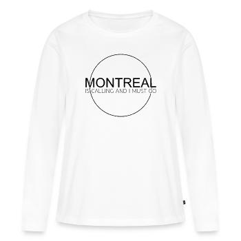 Montreal Saying - Women's Premium Organic Long Sleeve Shirt - white - Front - Julia (174cm)