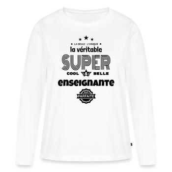 super enseignante 100% parfaite humour - T-shirt manches longues Premium bio Femme - blanc - Devant - Julia (174cm)