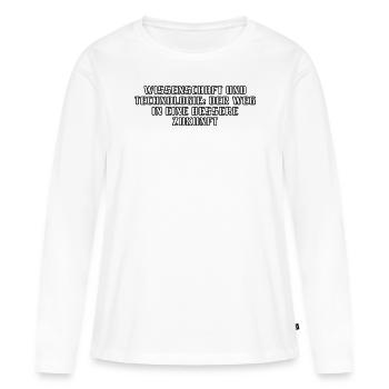 Wissenschaft - Wissenschaft und Technologie: Der - Frauen Premium Bio Langarmshirt - Weiß - Vorne - Julia (174cm)