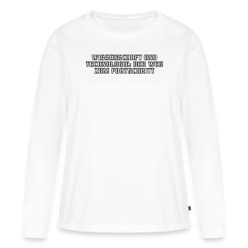Wissenschaft - Wissenschaft und Technologie: Der - Frauen Premium Bio Langarmshirt - Weiß - Vorne - Julia (174cm)