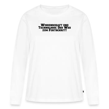 Wissenschaft - Wissenschaft und Technologie: Der - Frauen Premium Bio Langarmshirt - Weiß - Vorne - Julia (174cm)