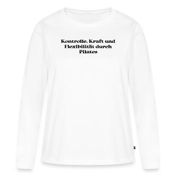 Pilates - Kontrolle, Kraft und Flexibilität durch - Frauen Premium Bio Langarmshirt - Weiß - Vorne - Julia (174cm)