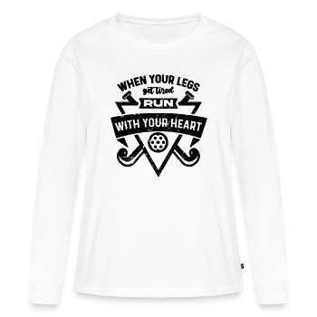 When Your Legs Get Tired Floor Ball Hockey Player - Women's Premium Organic Long Sleeve Shirt - white - Front - Julia (174cm)