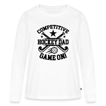 Competitive Hockey Dad Floor Ball Hockey Player - Women's Premium Organic Long Sleeve Shirt - white - Front - Julia (174cm)