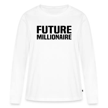 Futur millionnaire - T-shirt manches longues Premium bio Femme - blanc - Devant - Julia (174cm)