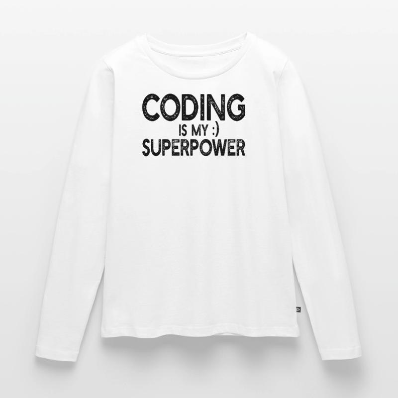 Computer Programmer - Coding is my superpower Frauen Premium Bio Langarmshirt
