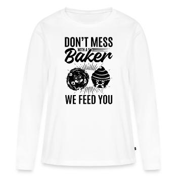 Ne plaisantez pas avec un boulanger. Nous vous nourrissons - Funny Baker - T-shirt manches longues Premium bio Femme - blanc - Devant - Julia (174cm)