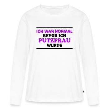 Putzfrau Spruch Reinigungskraft Putzfrau Geschenk - Frauen Premium Bio Langarmshirt - Weiß - Vorne - Julia (174cm)