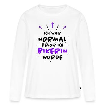 Bikerin Spruch Biker Lustiges Bikerin Geschenk - Frauen Premium Bio Langarmshirt - Weiß - Vorne - Julia (174cm)