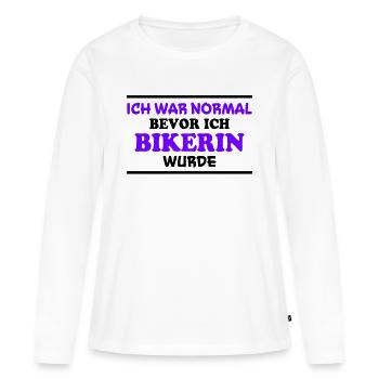 Bikerin Spruch Biker Lustiges Bikerin Geschenk - Frauen Premium Bio Langarmshirt - Weiß - Vorne - Julia (174cm)