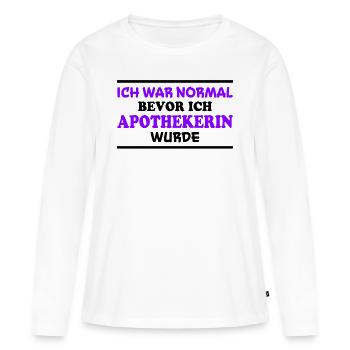 Apothekerin Spruch Apotheke Apothekerin Geschenk - Frauen Premium Bio Langarmshirt - Weiß - Vorne - Julia (174cm)