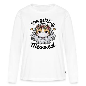 I'm Getting Meowied Braut Katze JGA Kawaii Cat - Frauen Premium Bio Langarmshirt - Weiß - Vorne - Julia (174cm)