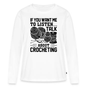 Crochet - Si tu veux que j’écoute Parle de croco - T-shirt manches longues Premium bio Femme - blanc - Devant - Julia (174cm)