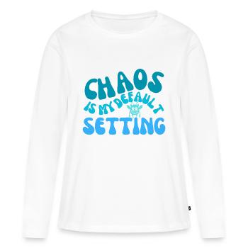 chaos is my default setting - Women's Premium Organic Long Sleeve Shirt - white - Front - Julia (174cm)