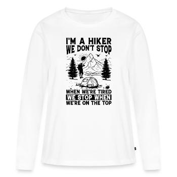Funny Hiking Quotes Mountain Hiking - Frauen Premium Bio Langarmshirt - Weiß - Vorne - Julia (174cm)