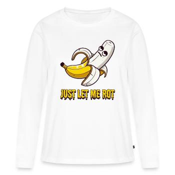 Laissez-moi pourrir – la banane n’en a plus l’impression - T-shirt manches longues Premium bio Femme - blanc - Devant - Julia (174cm)
