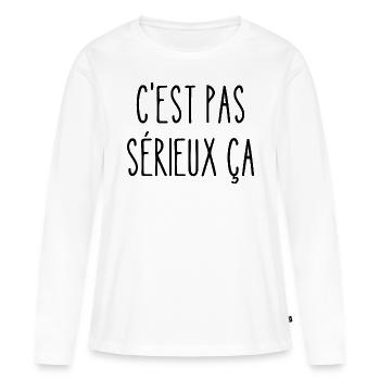 c'est pas sérieux ça - T-shirt manches longues Premium bio Femme - blanc - Devant - Julia (174cm)