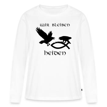 Wir bleiben Heiden - Frauen Premium Bio Langarmshirt - Weiß - Vorne - Julia (174cm)