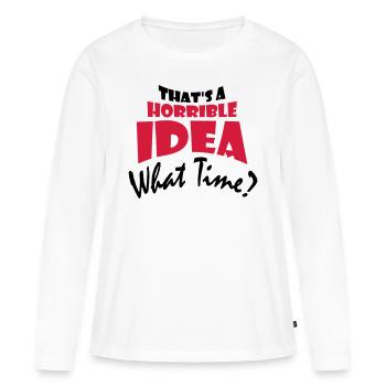 C’est une idée horrible - T-shirt manches longues Premium bio Femme - blanc - Devant - Julia (174cm)