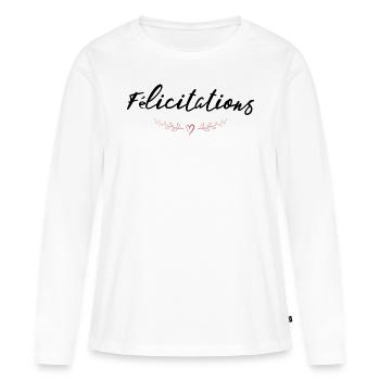 BRAVO. FELICITATIONS. NAISSANCE. ANNIVERSAIRE. BAC - T-shirt manches longues Premium bio Femme - blanc - Devant - Julia (174cm)