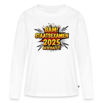 Staatsexamen Geschafft 2025 - Frauen Premium Bio Langarmshirt - Weiß - Vorne - Julia (174cm)