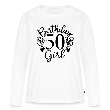 50. Geburtstag Frauen Ihr Geburtstagskind 50 Jahre alt - Frauen Premium Bio Langarmshirt - Weiß - Vorne - Julia (174cm)