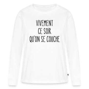 vivement ce soir - T-shirt manches longues Premium bio Femme - blanc - Devant - Julia (174cm)
