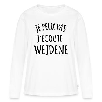 Je peux pas j'écoute Wejdene - T-shirt manches longues Premium bio Femme - blanc - Devant - Julia (174cm)