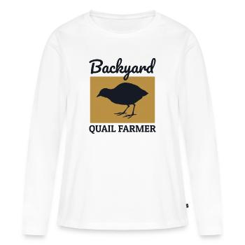 Backyard Farmer Quail Breeding Farming Farm Funny - Women's Premium Organic Long Sleeve Shirt - white - Front - Julia (174cm)