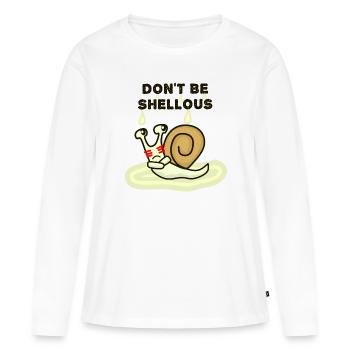Don't be shellous, Funny Snail Pun - Women's Premium Organic Long Sleeve Shirt - white - Front - Julia (174cm)
