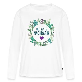 Weltbeste Nachbarin Danke Nachbarsfrau Nachbar - Frauen Premium Bio Langarmshirt - Weiß - Vorne - Julia (174cm)