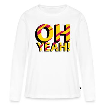 OH YEAH! - Frauen Premium Bio Langarmshirt - Weiß - Vorne - Julia (174cm)