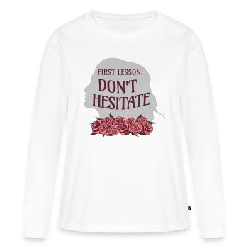 Citation de Rose Hathaway « Première leçon: n’hésitez pas » - T-shirt manches longues Premium bio Femme - blanc - Devant - Julia (174cm)