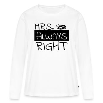 Partnerdesign "Mrs. Always Right" - Frauen Premium Bio Langarmshirt - Weiß - Vorne - Julia (174cm)