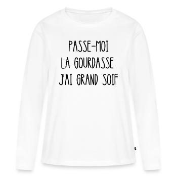 passe-moi la gourdasse j'ai grand soif - T-shirt manches longues Premium bio Femme - blanc - Devant - Julia (174cm)
