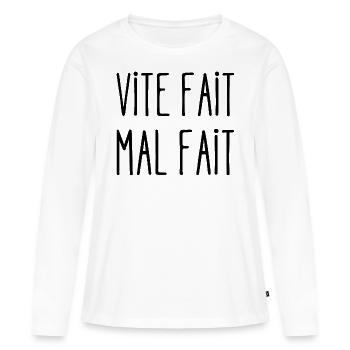 vite fait mal fait - T-shirt manches longues Premium bio Femme - blanc - Devant - Julia (174cm)