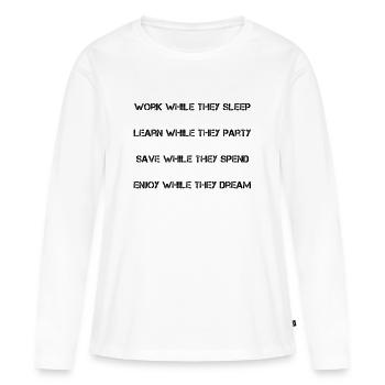 Travaillez pendant qu’ils dorment! - T-shirt manches longues Premium bio Femme - blanc - Devant - Julia (174cm)