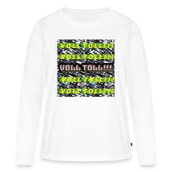 VOLL TOLL - Frauen Premium Bio Langarmshirt - Weiß - Vorne - Julia (174cm)