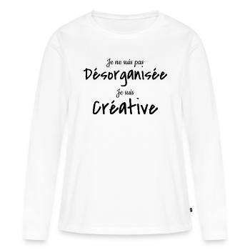 je ne suis pas désorganisée je suis créative - T-shirt manches longues Premium bio Femme - blanc - Devant - Julia (174cm)