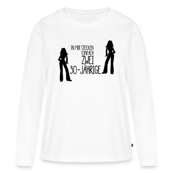 Lustiges Ich hab zwei 30-Jährige in mir - Geschenk - Frauen Premium Bio Langarmshirt - Weiß - Vorne - Julia (174cm)